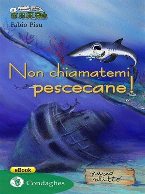 cover image of Non chiamatemi pescecane!